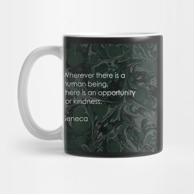 Seneca: Stoic quote on kindness by In-Situ